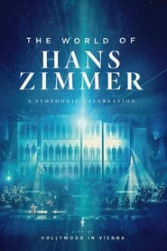 The World Of Hans Zimmer  Hollywood in Vienna' Poster