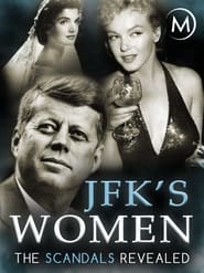 JFKs Women The Scandals Revealed' Poster