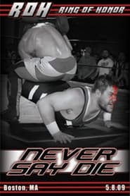 ROH Never Say Die' Poster