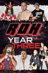 ROH Year Three' Poster