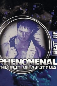 Phenomenal The Best of AJ Styles' Poster