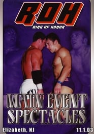 ROH Main Event Spectacles' Poster