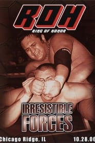 ROH Irresistible Forces' Poster