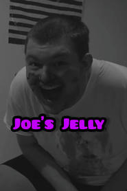 Joes Jelly' Poster