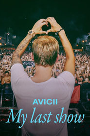 Avicii  My Last Show' Poster