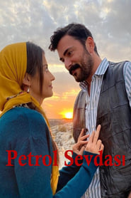 Petrol Sevdas' Poster