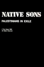 Native Sons Palestinians In Exile' Poster