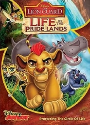 The Lion Guard Life In The Pride Lands' Poster