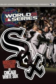 Streaming sources for2005 Chicago White Sox The Official World Series Film