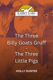 Rabbit Ears  The Three Billy Goats GruffThe Three Little Pigs' Poster