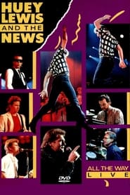 Huey Lewis and the News  All the Way Live' Poster