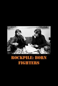 Rockpile Born Fighters' Poster