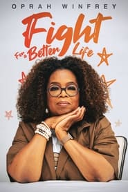 Oprah Winfrey Fight for Better Life' Poster