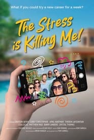 The Stress Is Killing Me' Poster