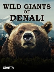 Wild Giants of Denali' Poster