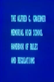 The Alfred G Graebner Memorial High School Handbook of Rules and Regulations' Poster