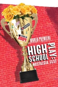 High School Play A Nostalgia Fest' Poster