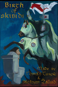 Birth of Skibidi' Poster