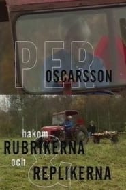 Per Oscarsson  Bakom rubrikerna och replikerna' Poster