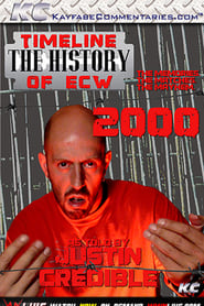 Streaming sources forTimeline The History of ECW  2000  As Told By Justin Credible