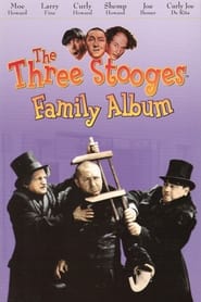 Three Stooges Family Album' Poster