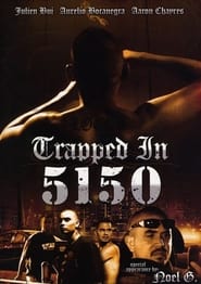 Trapped in 5150' Poster