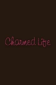 Charmed Life' Poster