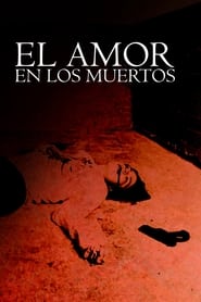 El amor en los muertos' Poster