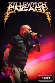 Killswitch Engage Live At The Space' Poster