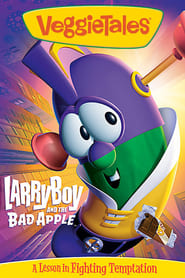 VeggieTales LarryBoy and the Bad Apple' Poster