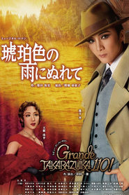 In the AmberHued Rain  Grande Takarazuka 110' Poster