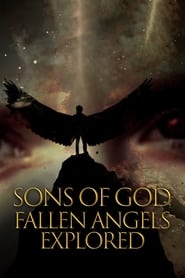 Sons of God Fallen Angels Explored' Poster