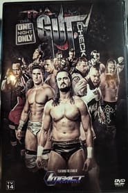 TNA One Night Only TNA Gut Check 2015' Poster