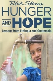 Rick Steves Hunger and Hope Lessons from Ethiopia and Guatemala' Poster