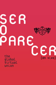 RBD Ser o Parecer  The Global Virtual Union' Poster