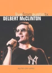 Delbert McClinton Live from Austin TX' Poster