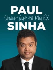 Paul Sinha Shout Out To My Ex' Poster