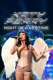 Katy Perry Night of a Lifetime' Poster