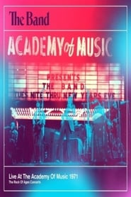 The Band  Live At The Academy Of Music 1971' Poster