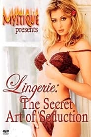 Lingerie The Secret Art of Seduction' Poster