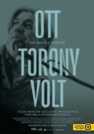 Ott torony volt' Poster