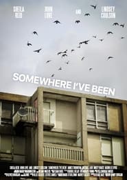 Somewhere Ive Been' Poster