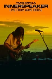 Tame Impala  Innerspeaker Live From Wave House' Poster