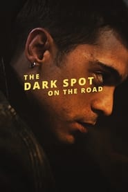 The Dark Spot on the Road' Poster