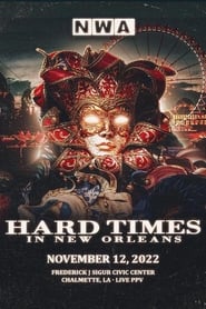 NWA Hard Times in New Orleans' Poster