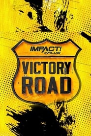 IMPACT Wrestling Victory Road 2021' Poster