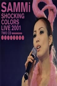 Sammi Shocking Colors Live 2001' Poster