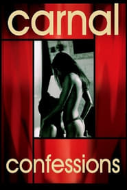 Carnal Confessions' Poster