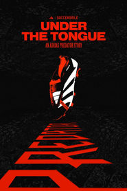 Under The Tongue' Poster