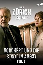 Streaming sources forDer ZrichKrimi Borchert und die Stadt in Angst 2